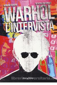 WARHOL L'INTERVISTA - UNICO_thumbnail