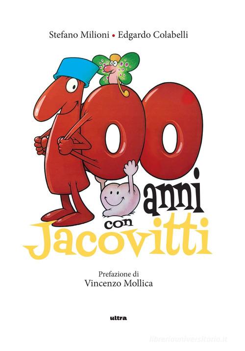 100 ANNI CON JACOVITTI NUOVA EDIZIONE (2023) - UNICO_thumbnail
