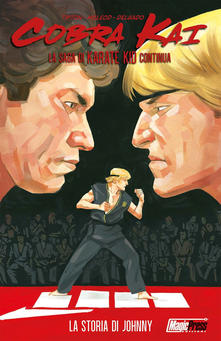 COBRA KAI LA SAGA DI KARATE KID CONTINUA LA STORIA DI JOHNNY - UNICO_thumbnail