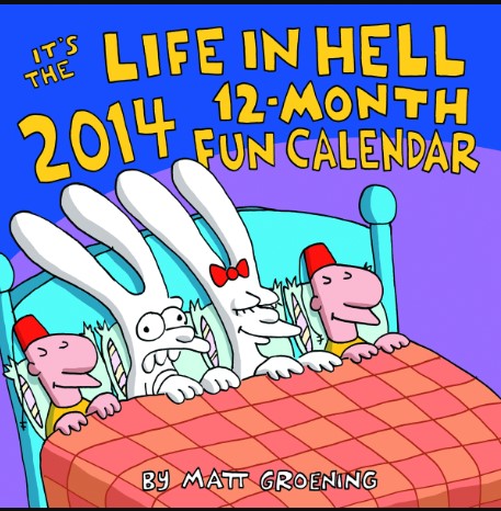 IT'S THE LIFE IN HELL FUN CALENDAR - 2014_thumbnail