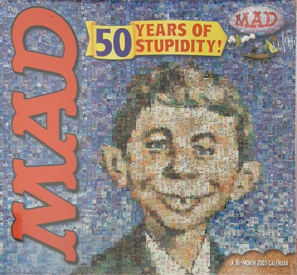 MAD CALENDAR 2003 (16-MONTH): 50 YEARS OF STUPIDITY - UNICO_thumbnail